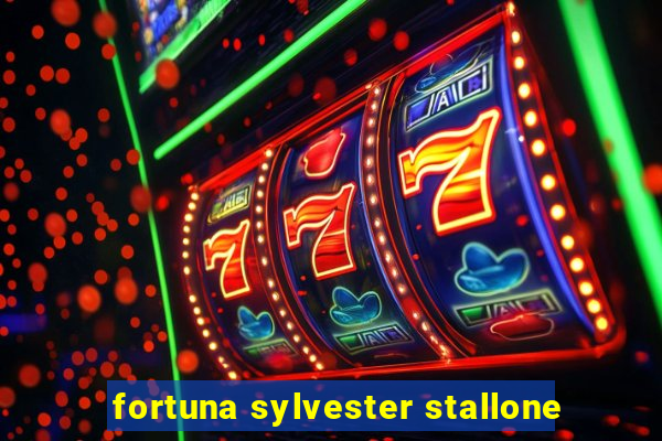 fortuna sylvester stallone